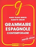 Grammaire espagnole contemporaine, nouvelle edition (French Edition) by 