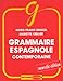 Grammaire espagnole contemporaine, nouvelle edition (French Edition) by 