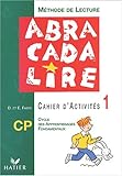 Méthode de lecture CP, Cycle des apprentissages fondamentaux 2e année, Abracadalire : Cahier d'act by 