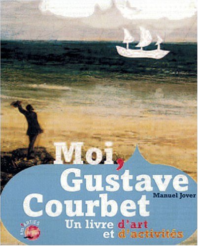 Moi, Gustave Courbet