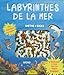 Labyrinthes de la mer by 