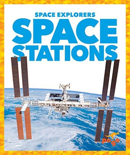 Space Stations (Pogo: Space Explorers) (Space Explorer (Hardcover))