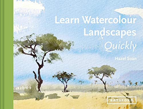 Batsford Ltd Learn Watercolour Landscapes Quickly