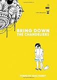 Bring Down the Chandeliers by Tara Hardy