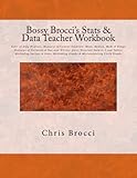 Bossy Brocci's Stats & Data Teacher Workbook: Types of Data Displays, Measures of Central Tendency: Mean, Median, Mode & Range; Measures of Variation ... Graphs & Misinterpreting Circle Graphs