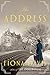 The Address: A Novel
