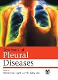 Textbook of Pleural Diseases, Light, Richard W. and Lee, Y. C. Gary, 0340807946
