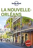 La Nouvelle-Orléans En quelques jours 2ed (French Edition) by 