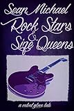 Rock Stars and Size Queens: A Velvet Glove Tale