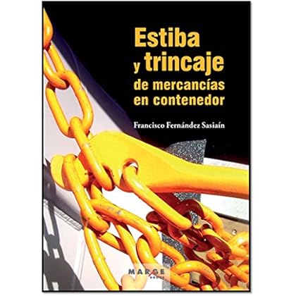 Estiba y trincaje de mercancías en contenedor Estiba y trincaje de mercancías en contenedor