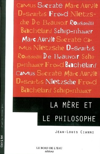 La  mère & le philosophe