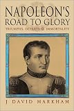 Napoleon's Road to Glory by