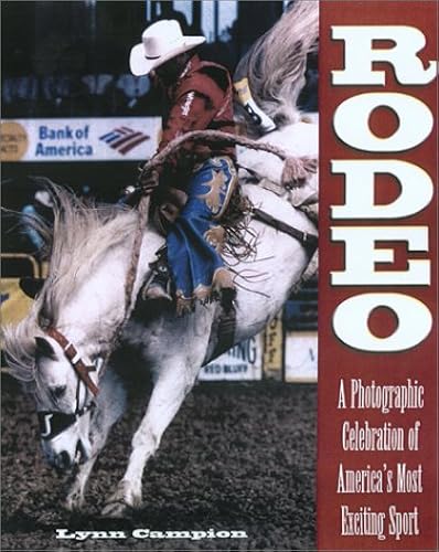 Download Rodeo: Behind the Scenes at America's Most Exciting Sport PDF