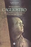 Cagliostro (Spanish Edition) by 
