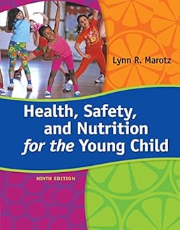 Health, Safety, and Nutrition for the Young Child, 9th Edition – Standalone Book
