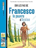 Sur les pas de Francesco le pauvre d'Assise by 