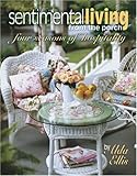 Sentimental Living From The Porch: four seasons of hospitality (Leisure Arts #15940) by 