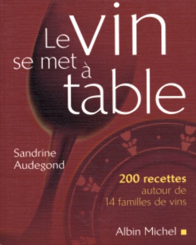 Le  vin se met à table