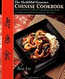 The Healthful Gourmet Chinese Cookbook by 