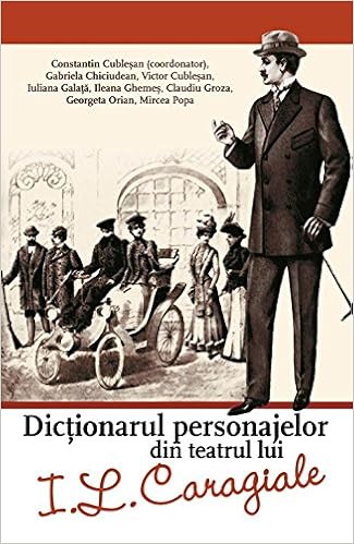 Dictionarul Personajelor Din Teatrul Lui Il Caragiale Amazon Es Libros