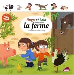 Hugo et Lola découvrent la ferme
