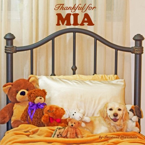 Thankful for Mia: Personalized Gratitude Book (Personalized Children's Books)