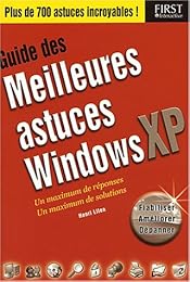 Guide des meilleures astuces Windows XP