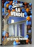 Image de La Vendée et le pays poitevin