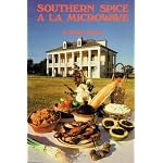 Southern Spice A La Microwave by Marjorie Brignac