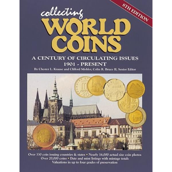 Collecting World Coins: A Century of Circulating Issues : 1901