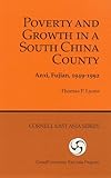 Poverty and Growth in a South China County : Anxi, Fujian, 1949-1992, Lyons, Thomas P., 0939657724
