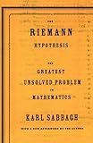 The Riemann Hypothesis: The Greatest Unsolved Problem in Mathematics cover