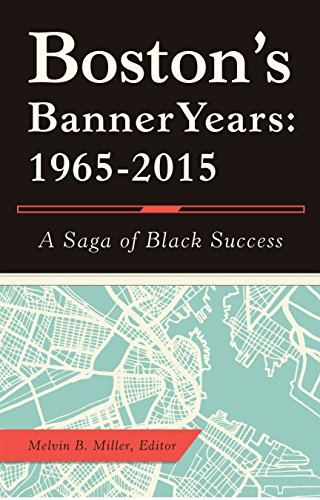 Amazon Com Boston S Banner Years 1965 2015 A Saga Of Black