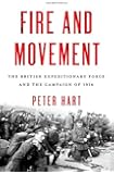 Fire and Movement: The British Expeditionary Force and the Campaign of 1914