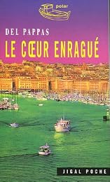 Le coeur enragué
