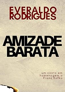 Livro Amizade Barata: um conto em homenagem a Franz Kafka