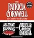 The Patricia Cornwell CD Audio Treasury Low Price: Contains All That Remains and Cruel and Unusual (Kay Scarpetta Series, 22)