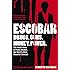 Escobar: The Inside Story of Pablo Escobar, the World's Most Powerful Criminal