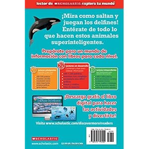 Lector de Scholastic Explora tu Mundo Nivel 2: Delfines fabulosos: (Spanish language edition of Scholastic Discover More Reader Level 2: Dolphin Dive)