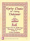 EARLY MUSIC FOR 3-String Dulcimer