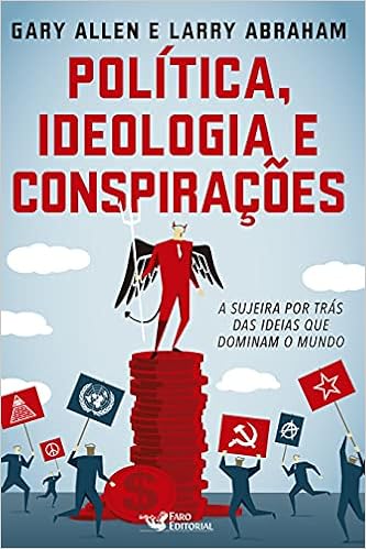 C O N H E C I M E N T O  É  P O D E R
Destaque do dia: 
Politica ideologia e conspirações (Garry All...