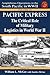 Book cover for Pacific Express: The Critical Role of Military Logistics in World War II