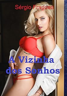 Livro A vizinha dos sonhos