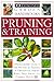 Pruning and Training (Eyewitness Garden Handbooks) by 
