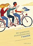 Image de 60 questions étonnantes sur l'amitié et les réponses qu'y apporte la science: Un question-réponse sérieusement drôle pour déjouer les clichés
