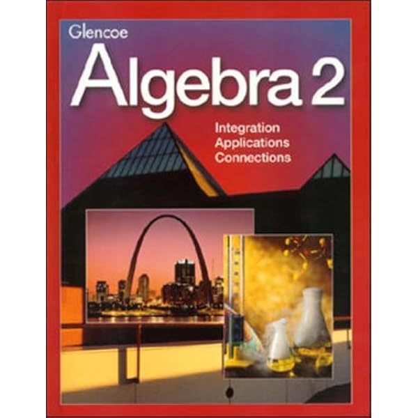 Glencoe Algebra 2: McGraw-Hill Education: 9780078656095: Amazon