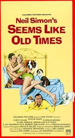 Amazon Com Seems Like Old Times Vhs Goldie Hawn Chevy Chase Charles Grodin Robert Guillaume Harold Gould George Grizzard Yvonne Wilder T K Carter Judd Omen Marc Alaimo Bill Zuckert Jerry Houser David M