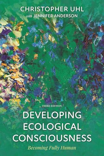 Developing Ecological Consciousness: The End of Separation, Second