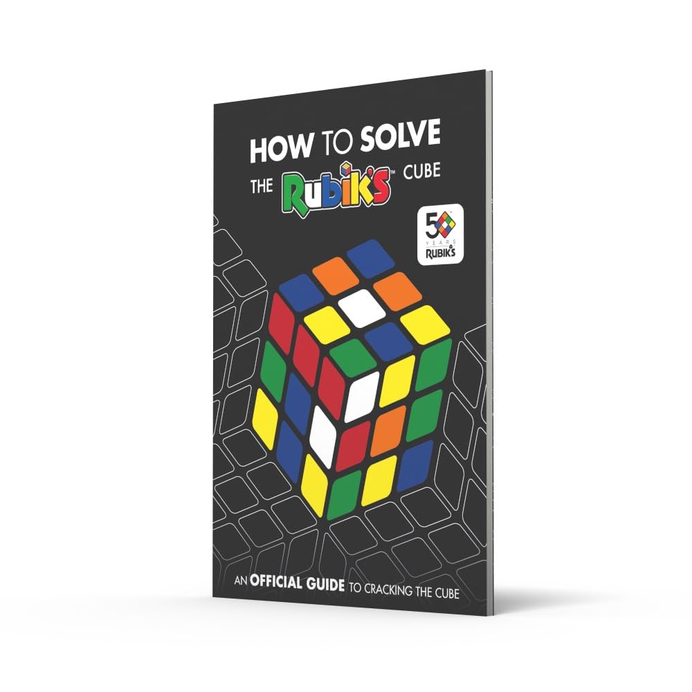 How To Solve The Rubik's Cube: The official guide to completing the world’s most famous puzzle! How To Solve The Rubik's Cube: The official guide to completing the world’s most famous puzzle! Paperback Kindle