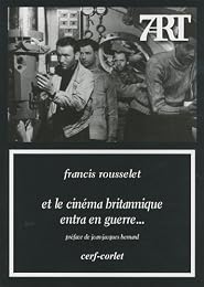 Et le cinéma britannique entra en guerre